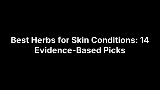 Best Herbs for Skin Conditions: 14 Evidence-Based Picks