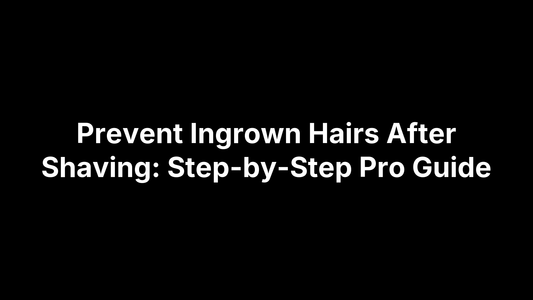 Prevent Ingrown Hairs After Shaving: Step-by-Step Pro Guide